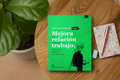Mejora tu relación con el trabajo.